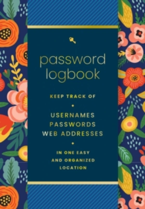 Image of Password Logbook (Hip Floral) : Keep Track of Usernames, Passwords, Web Addresses in One Easy and Organized Location Hardback