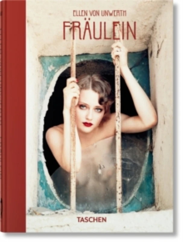 Image of Ellen von Unwerth. Fraulein. 40th Ed. Hardback