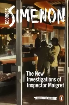 Image of The New Investigations of Inspector Maigret