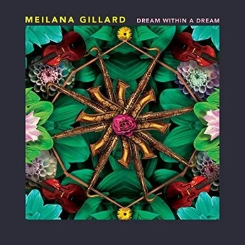 Image of Meilana Gillard - Dream Within a Dream CD