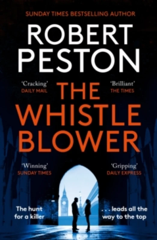 Image of The Whistleblower : The explosive thriller from Britain's top political journalist Paperback / softback
