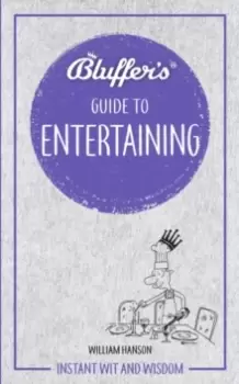 Image of Bluffer's Guide to Entertaining : Instant wit and wisdom