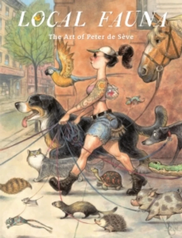 Image of Local Fauna : The Art of Peter de Seve Hardback