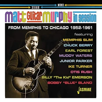 Image of Matt 'Guitar' Murphy - In Session - Memphis to Chicago 1952-1961 CD