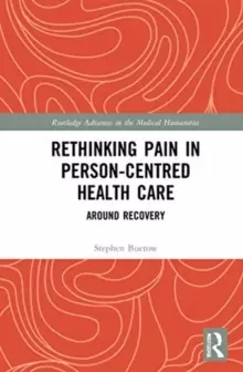 Image of Rethinking Pain in Person-Centred Health Care : Around Recovery