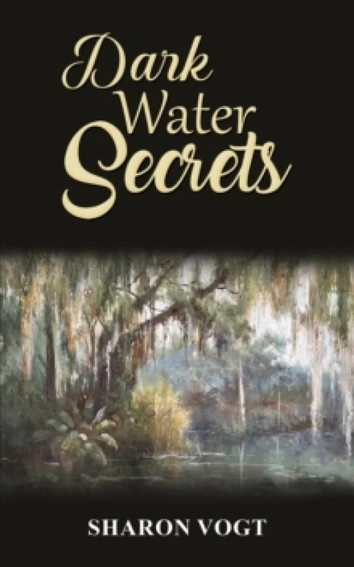 Image of Dark Water Secrets. Paperback. By Sharon Vogt Books