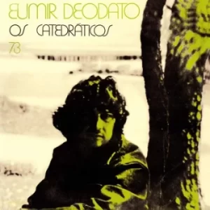 Image of Os Catedraticos 73 by Eumir Deodato CD Album