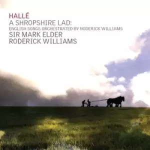 Image of A Shropshire Lad English Songs Orchestrated By Roderick Williams by John Ireland CD Album