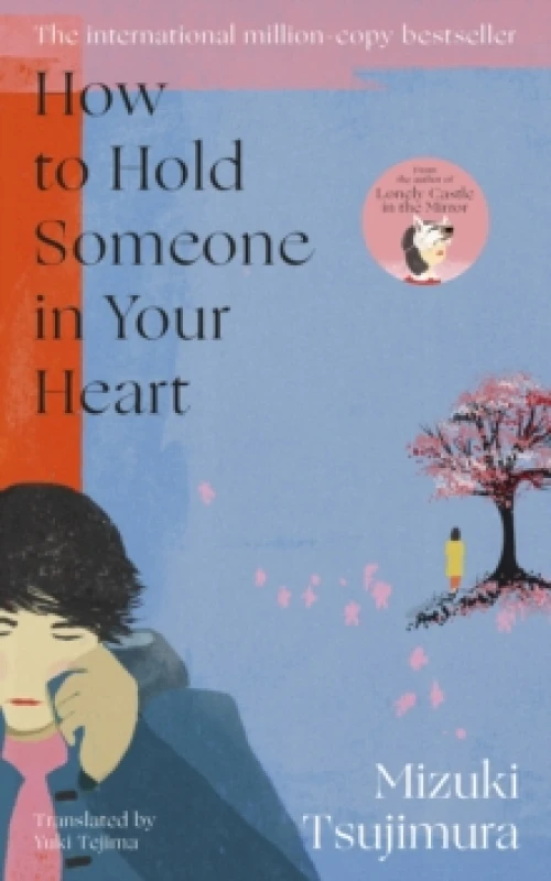 Image of How to Hold Someone in your Heart. Paperback. By Mizuki Tsujimura Books