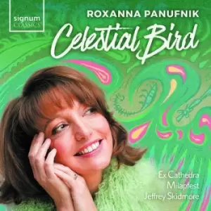 Image of Roxanna Panufnik Celestial Bird by Roxanna Panufnik CD Album