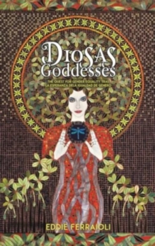 Image of Diosas/goddesses. Hardback. By Eddie Ferraioli Books