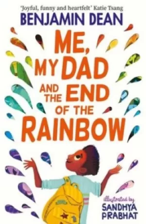 Image of Me my dad and the end of the rainbow by Benjamin Dean