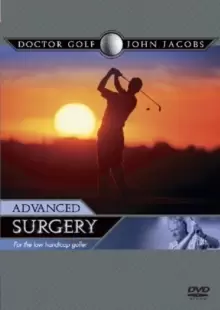 Image of John Jacobs: Doctor Golf - Advanced Surgery