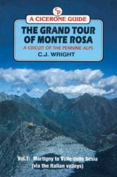 Image of The Grand Tour of Monte Rosa. Vol. 1 by C. J Wright Paperback