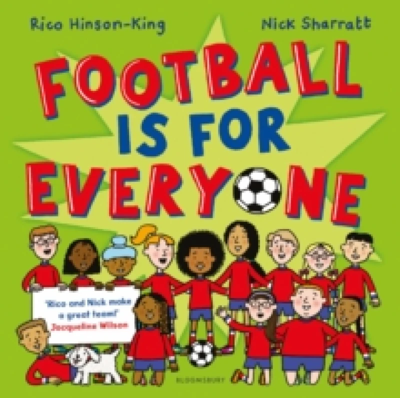 Image of Football is for Everyone : A heart-warming story about bravery and inclusivity Paperback / softback