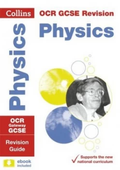 Image of OCR Gateway GCSE physics Revision guide by Collins GCSE