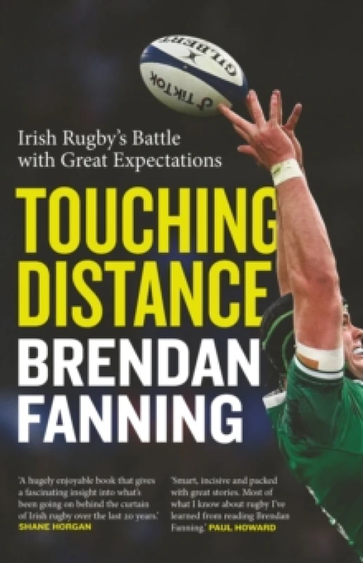 Image of Touching Distance : Irish Rugby's Battle with Great Expectations Paperback / softback