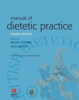 Image of Manual of Dietetic Practice by Briony Thomas Hardback