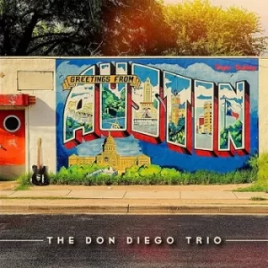 Image of Greetings from Austin by The Don Diego Trio CD Album