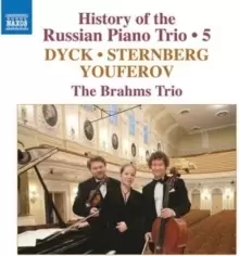 Image of Dyck/Sternberg/Youferov: History of the Russian Piano Trio