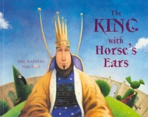 Image of The King with Horses Ears by Eric Maddern Book
