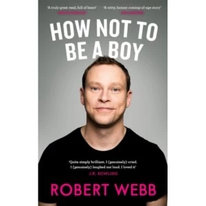 Image of How Not To Be a Boy Paperback