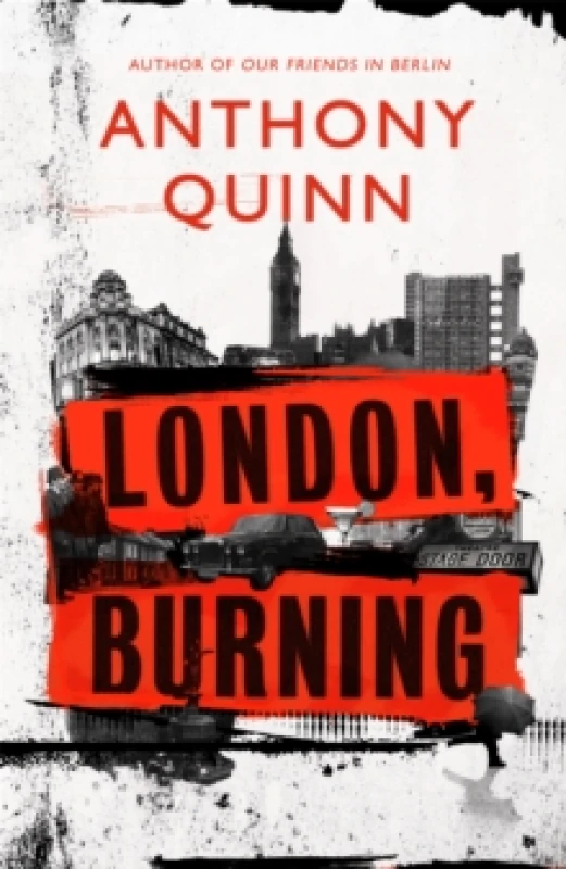 Image of London, Burning : 'Richly pleasurable' Observer Hardback