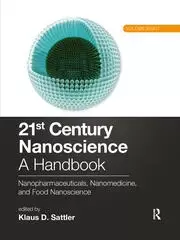 Image of 21st Century Nanoscience - A Handbook Nanopharmaceuticals Nanomedicine and Food Nanoscience (Volume Eight)