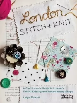 Image of London stitch + knit by Leigh Metcalf