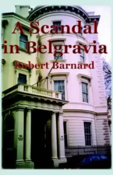 Image of A scandal in Belgravia by Robert Barnard