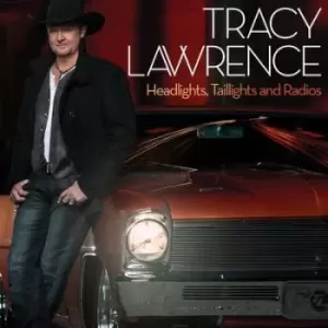Image of Tracy Lawrence - Headlights, Taillights and Radios CD Album - Used