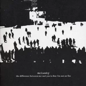Image of The Difference Between Me and You Is That Im Not On Fire by McLusky CD Album