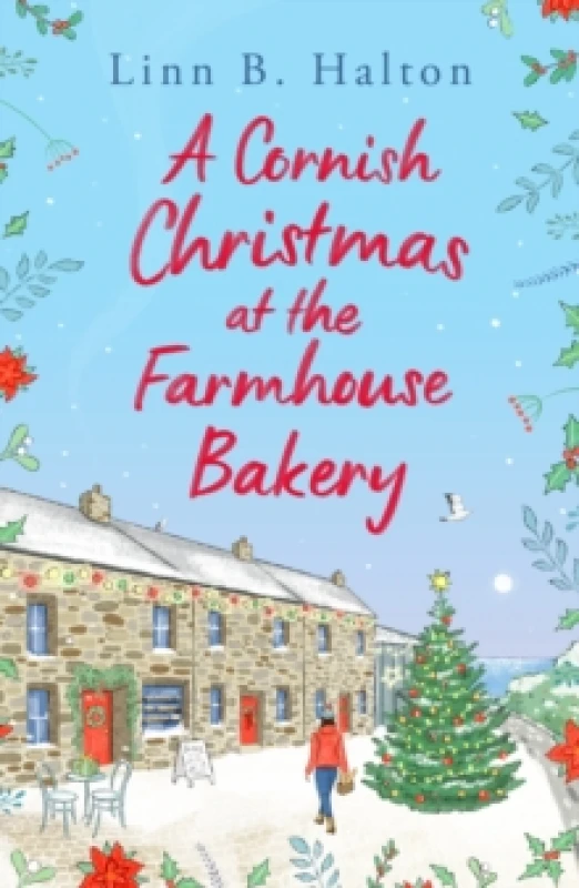 Image of A Cornish Christmas at the Farmhouse Bakery : Escape to Cornwall in 2024 for the festive season with this absolutely heart-warming read! Paperback / s