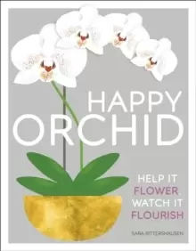 Image of Happy Orchid : Help it Flower, Watch it Flourish