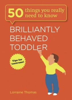 Image of Brilliantly Behaved Toddler by Lorraine Thomas Paperback