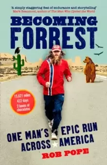 Image of Becoming Forrest : One Mans Epic Run Across America