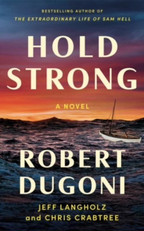 Image of Hold Strong : A Novel Paperback / softback