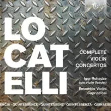 Image of Locatelli: Complete Violin Concertos: Quintessence