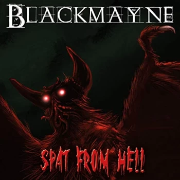 Image of Blackmayne - Spat Out of Hell CD