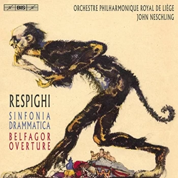 Image of Orchestre Philharmonique Royal de Li&egrave;ge - Respighi: Sinfonia Drammatica/Belfagor Overture CD