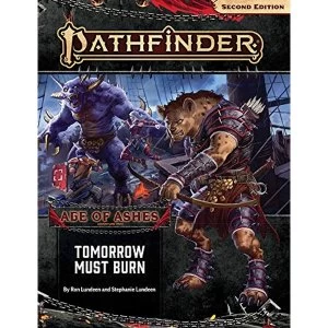 Image of Pathfinder RPG Second Edition Adventure Path: Tomorrow Must Burn (Age of Ashes 3 of 6)