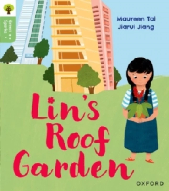 Image of Oxford Reading Tree Green Sparks: Level 4: Lin's Roof Garden Paperback / softback
