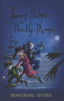 Image of Jammy Dodgers in Deadly Danger by Bowering Sivers Hardback