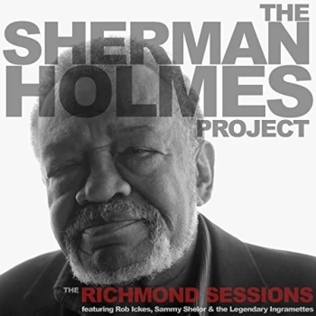 Image of Sherman Holmes Project - The Richmond Sessions CD