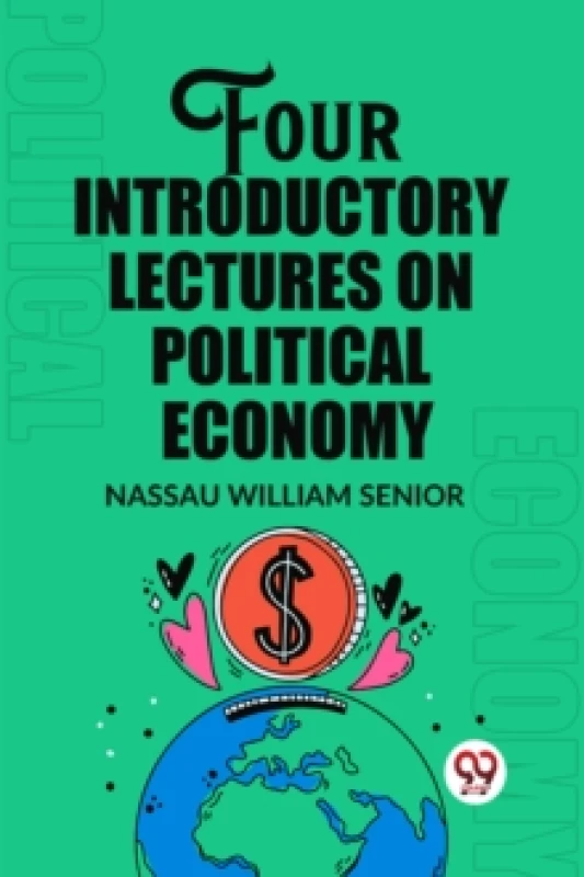 Image of Four Introductory Lectures on Political Economy (Edition2023) Paperback / softback