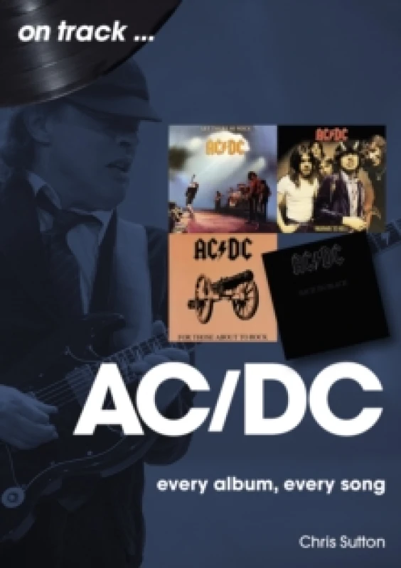 Image of AC/DC On Track : Every Album, Every Song Paperback / softback