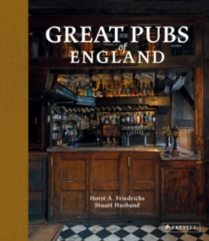 Image of Great Pubs of England : Thirty-three of England's Best Hostelries from the Home Counties to the North Hardback