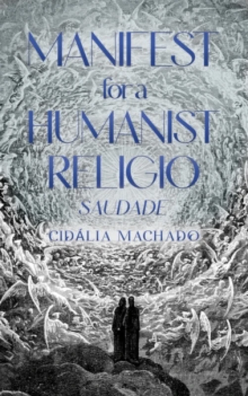 Image of Manifest for a Humanist Religio. Paperback. By Cidalia Machado Books