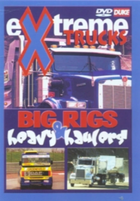 Image of Extreme Trucks: Big Rigs and Heavy Haulers DVD