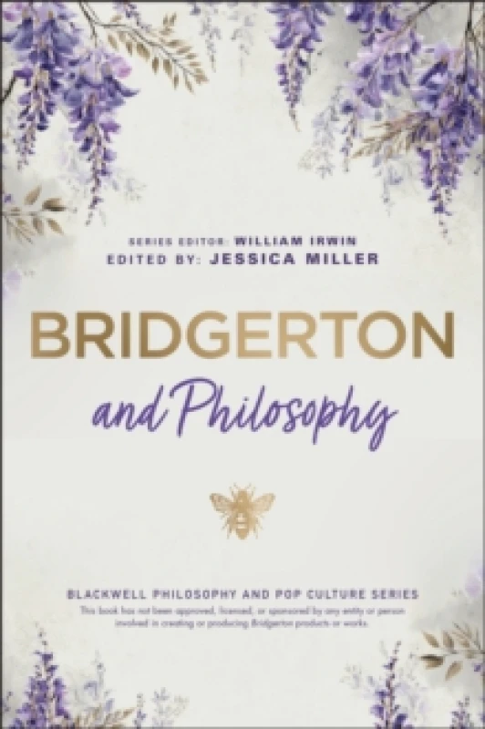 Image of Bridgerton and Philosophy : Dukes, Debutantes, and Deep Questions Paperback / softback